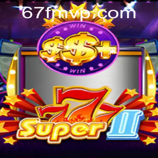 Exploring Super777II: A Comprehensive Guide to the Exciting World of Super777II and Its Rules